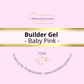 Builder Gel Baby Pink | 15ml